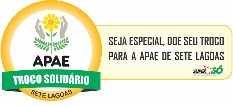 Parceira SUPER SÔ e APAE SETE LAGOAS